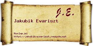 Jakubik Evariszt névjegykártya